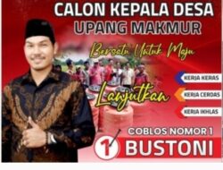 Akhirnya Bustoni Maju Sebagai Calon Kepala Desa Upang Makmur Kecamatan Makarti Jaya